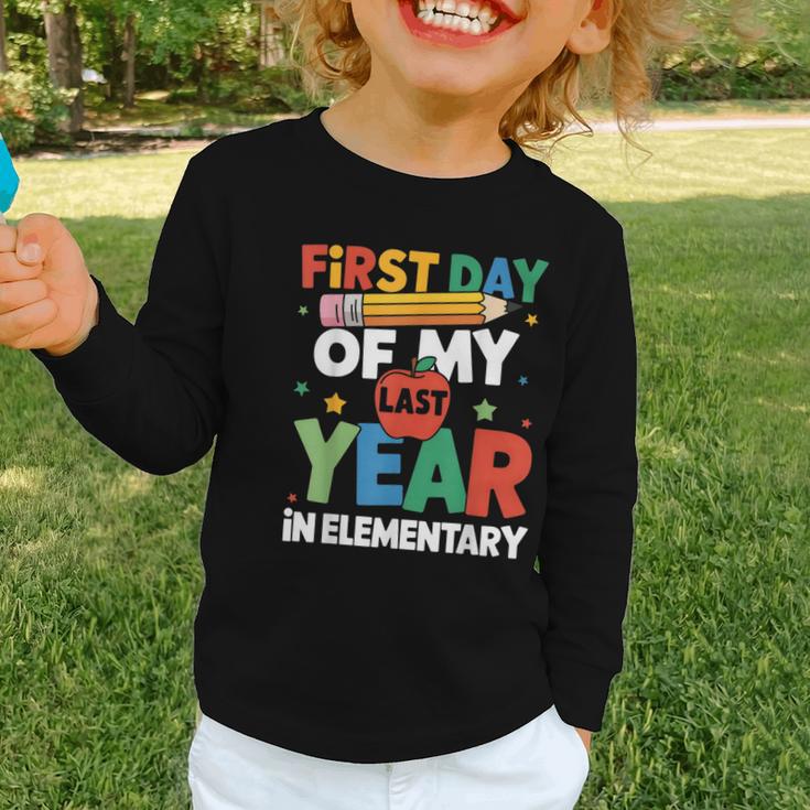First Day Of My Last Year In Elementary Back To School Graphic Toddler Long Sleeve Tee First Day Of My Last Year In Elementary Back To School Graphic Toddler Long Sleeve Tee