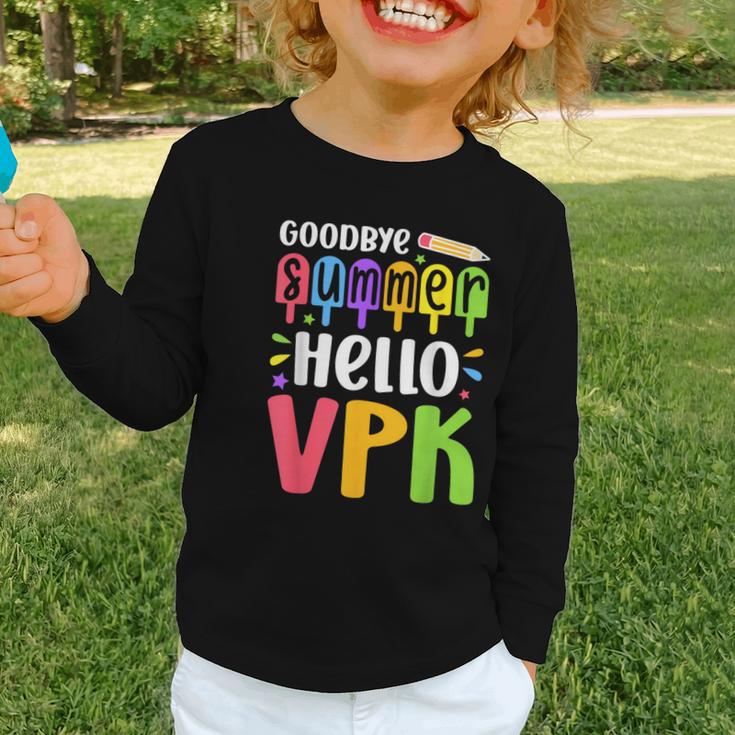 Goodbye Summer Hello VPK First Day Of VPK Back To School Graphic Toddler Long Sleeve Tee