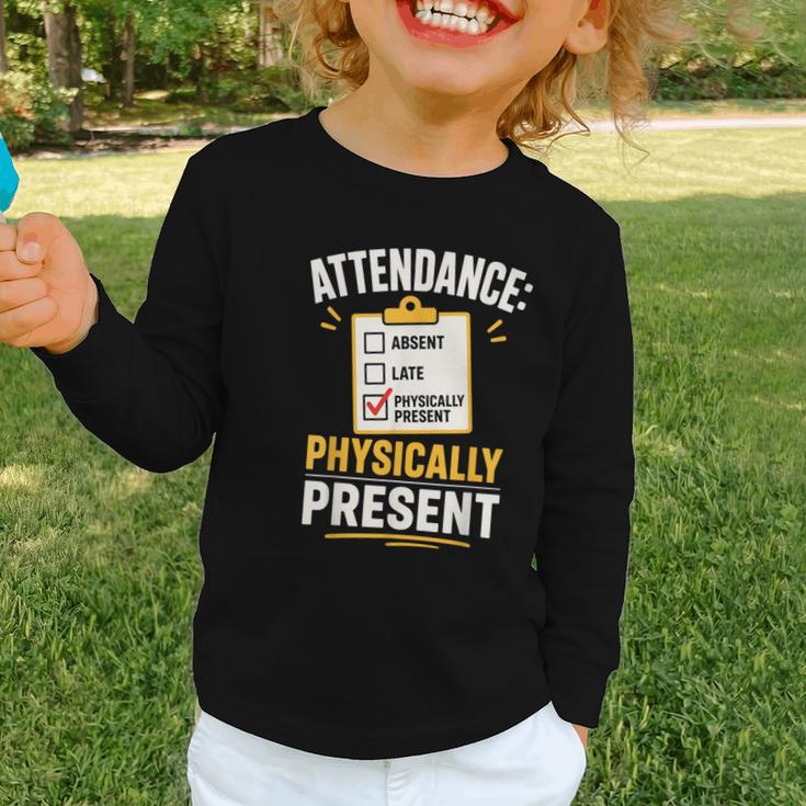 Physically Present Mentally Absent Back To School Graphic Toddler Long Sleeve Tee Physically Present Mentally Absent Back To School Graphic Toddler Long Sleeve Tee