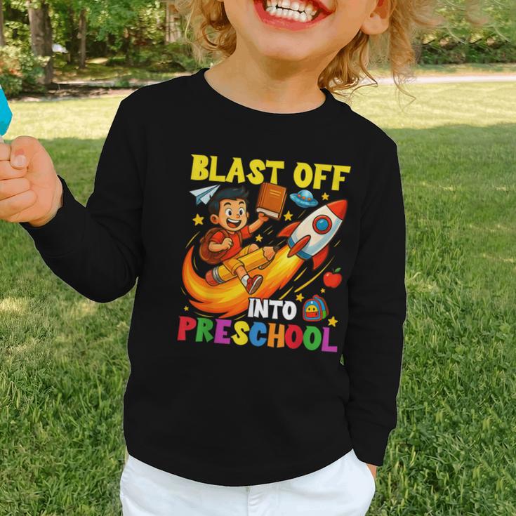 Rocket Blast Off Into Preschool Back To School Graphic Toddler Long Sleeve Tee Rocket Blast Off Into Preschool Back To School Graphic Toddler Long Sleeve Tee