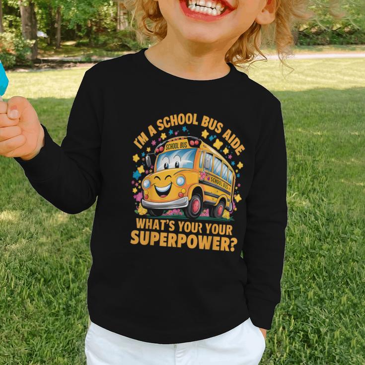 I Am A School Bus Aide Back To School Graphic Toddler Long Sleeve Tee I Am A School Bus Aide Back To School Graphic Toddler Long Sleeve Tee