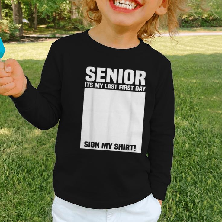 Senior 2026 Last First Day Senior Back To School Sign My Graphic Toddler Long Sleeve Tee