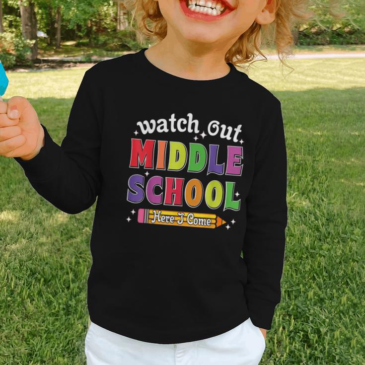 Watch Out Middle School Here I Come Back To School Graphic Toddler Long Sleeve Tee Watch Out Middle School Here I Come Back To School Graphic Toddler Long Sleeve Tee