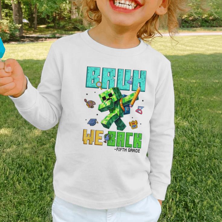 Bruh We Back 5th Grade Back To School Gamer Dabbing Boy Kids Graphic Toddler Long Sleeve Tee Bruh We Back 5th Grade Back To School Gamer Dabbing Boy Kids Graphic Toddler Long Sleeve Tee