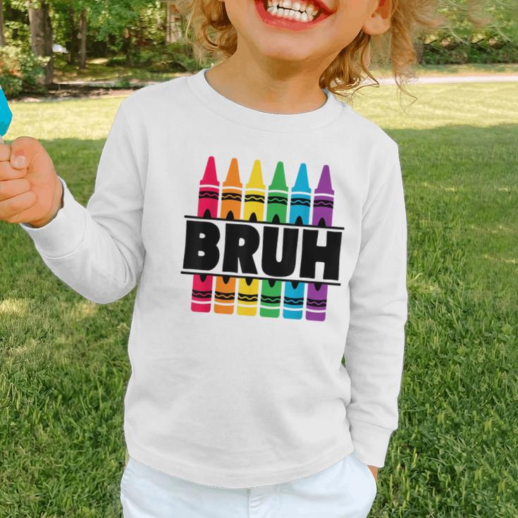 BRUH Back To School Colorful Crayons First Day Of School Graphic Toddler Long Sleeve Tee BRUH Back To School Colorful Crayons First Day Of School Graphic Toddler Long Sleeve Tee