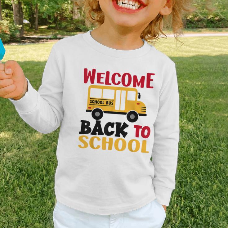 Welcome Back To School For Bus Drivers First Day Of School Graphic Toddler Long Sleeve Tee Welcome Back To School For Bus Drivers First Day Of School Graphic Toddler Long Sleeve Tee