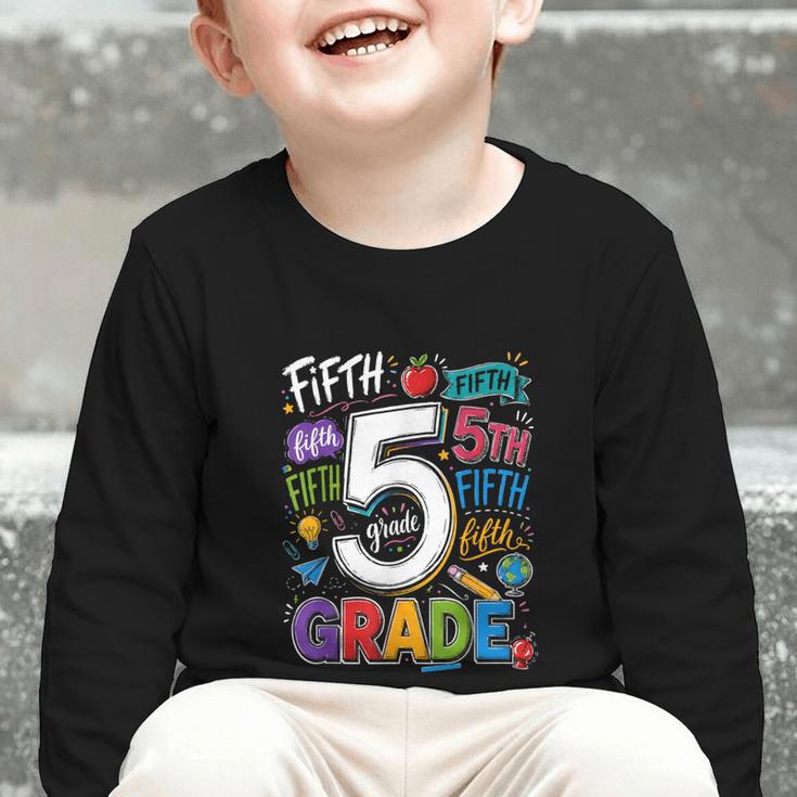 Back To School Fifth 5th Grade Classroom Typography Graphic Toddler Long Sleeve Tee