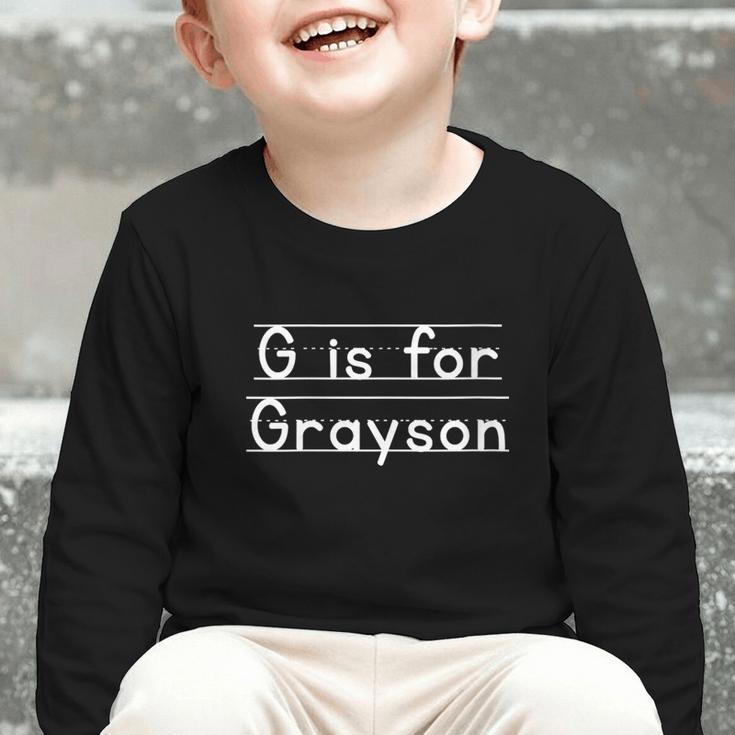 Back To School G Is For Grayson First Day Of School Kids Graphic Toddler Long Sleeve Tee Back To School G Is For Grayson First Day Of School Kids Graphic Toddler Long Sleeve Tee