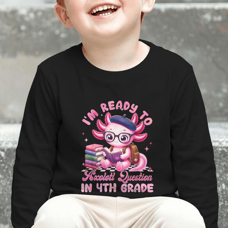 Back To School I'm Ready To Axolotl Question In 4th Grade Graphic Toddler Long Sleeve Tee