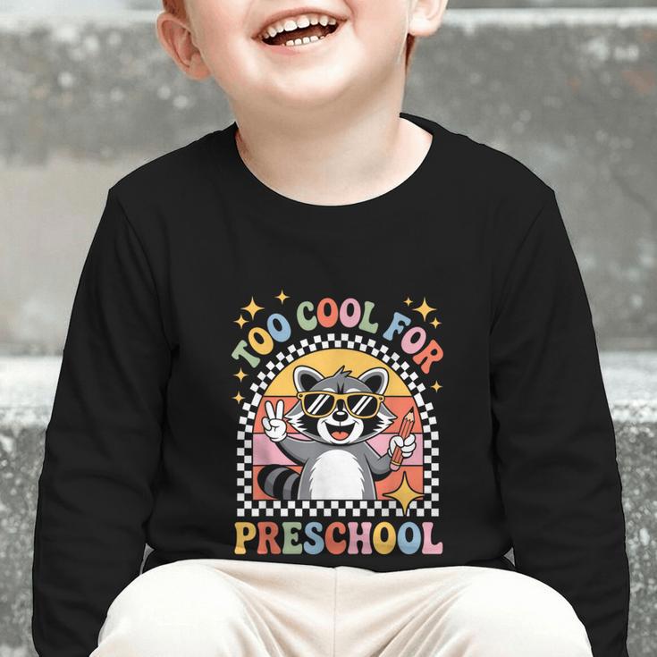 Back To School Raccoon Too Cool For Pre- K Preschool Graphic Toddler Long Sleeve Tee