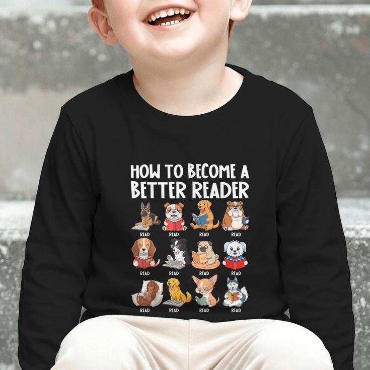 How To Become a Better Reader Dog Back To School Graphic Toddler Long Sleeve Tee How To Become a Better Reader Dog Back To School Graphic Toddler Long Sleeve Tee