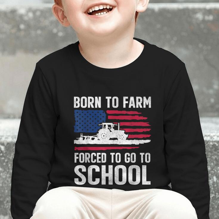 Born To Farm Forced To Go To School Farmer Back To School Graphic Toddler Long Sleeve Tee