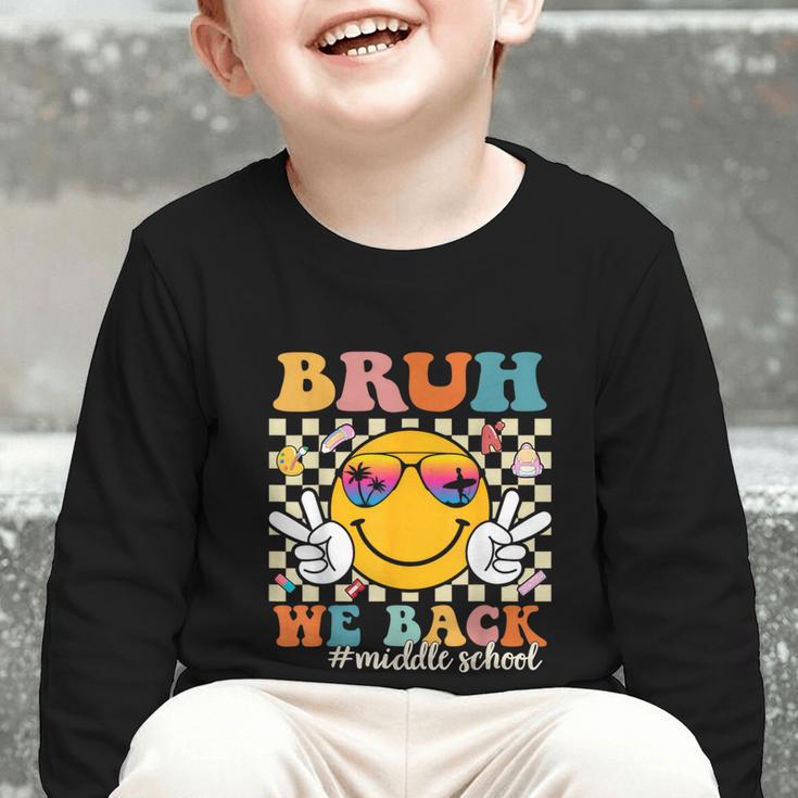 Bruh We Back Middle School Retro Back To School Boys Girls Graphic Toddler Long Sleeve Tee Bruh We Back Middle School Retro Back To School Boys Girls Graphic Toddler Long Sleeve Tee