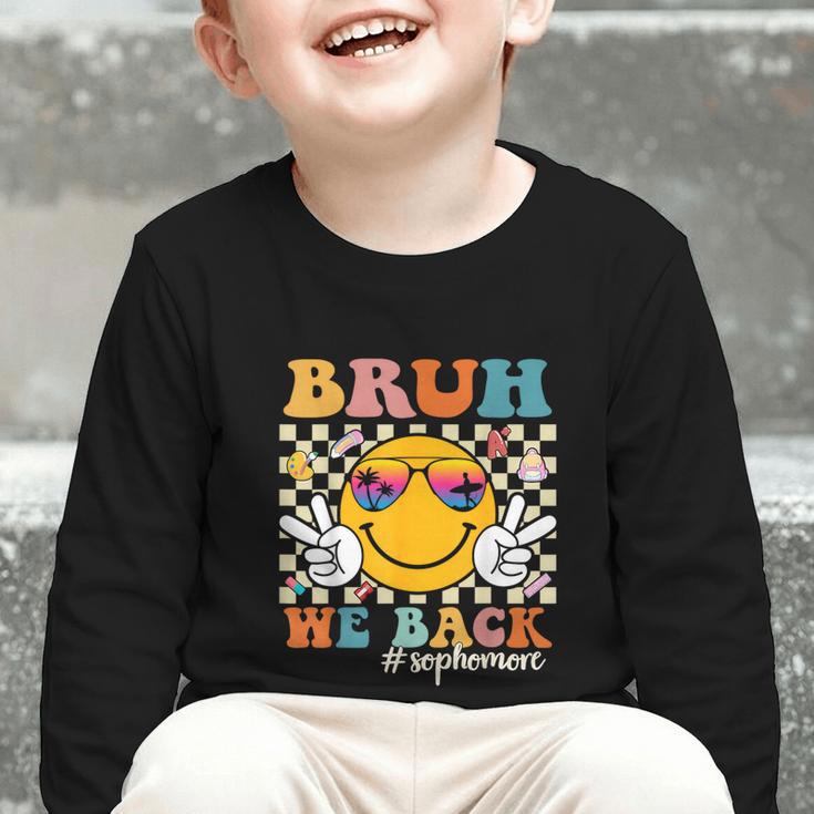 Bruh We Back Sophomore Retro Back To School Boys Girls Kids Graphic Toddler Long Sleeve Tee Bruh We Back Sophomore Retro Back To School Boys Girls Kids Graphic Toddler Long Sleeve Tee