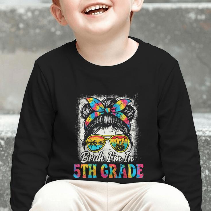 Bruh I'm In 5th Grade Back To School Messy Bun Tie Dye Headb Graphic Toddler Long Sleeve Tee Bruh I'm In 5th Grade Back To School Messy Bun Tie Dye Headb Graphic Toddler Long Sleeve Tee