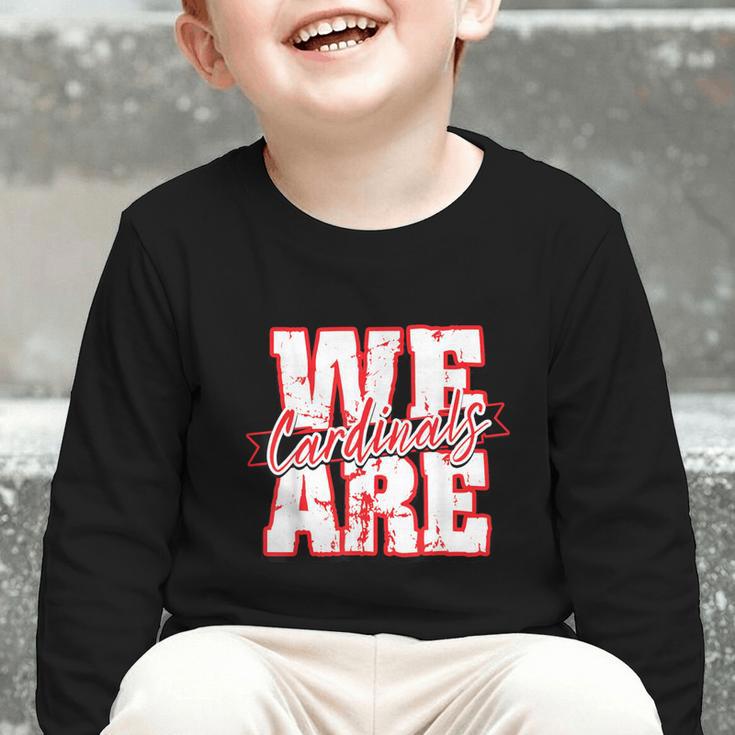 We Are Cardinals Back To School Spirit R Graphic Toddler Long Sleeve Tee We Are Cardinals Back To School Spirit R Graphic Toddler Long Sleeve Tee