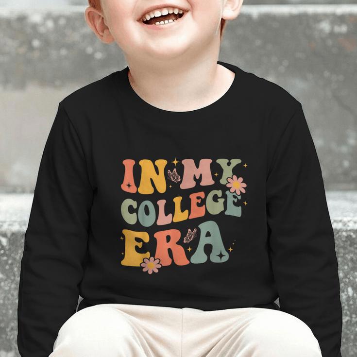 In My College Era First Day Of University Back To School Graphic Toddler Long Sleeve Tee