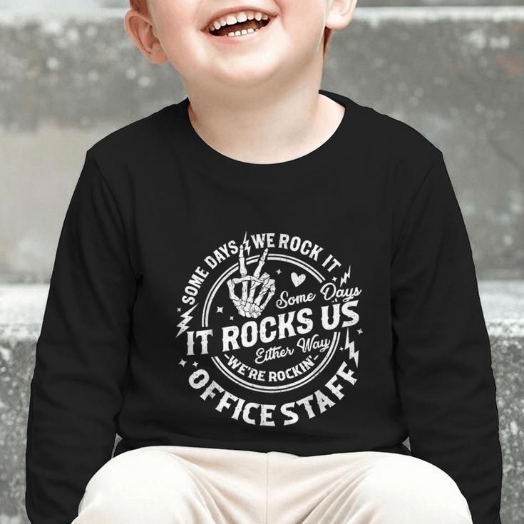 Some Days We Rock It Office Staff Back To School Graphic Toddler Long Sleeve Tee Some Days We Rock It Office Staff Back To School Graphic Toddler Long Sleeve Tee