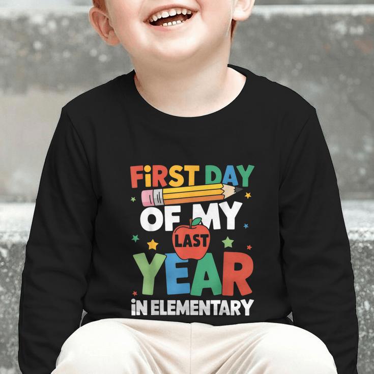 First Day Of My Last Year In Elementary Back To School Graphic Toddler Long Sleeve Tee First Day Of My Last Year In Elementary Back To School Graphic Toddler Long Sleeve Tee