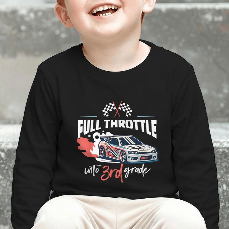Full Throttle Into Third 3rd Grade Race Car Back To School Graphic Toddler Long Sleeve Tee Full Throttle Into Third 3rd Grade Race Car Back To School Graphic Toddler Long Sleeve Tee