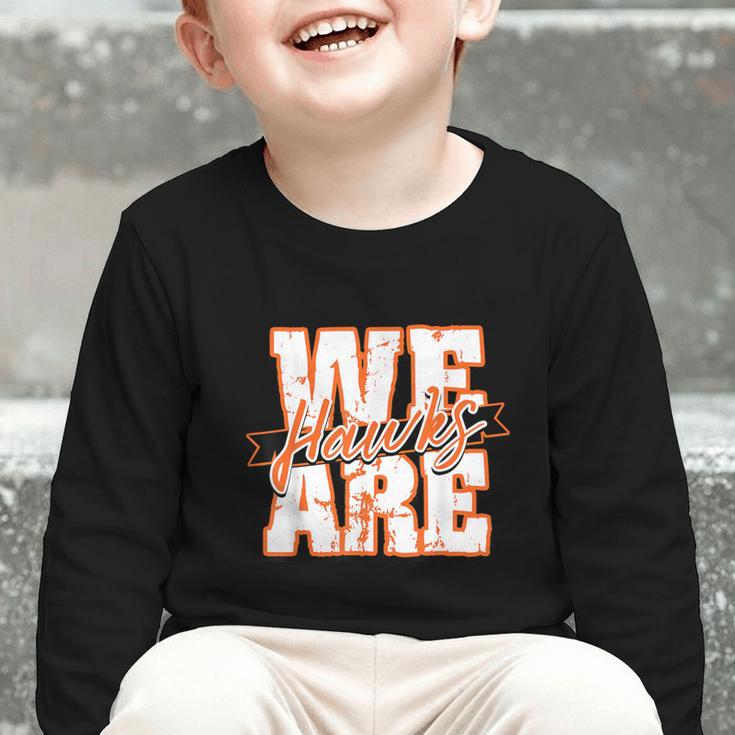 We Are Hawks Back To School Spirit O Graphic Toddler Long Sleeve Tee We Are Hawks Back To School Spirit O Graphic Toddler Long Sleeve Tee