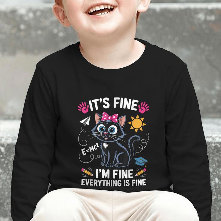 It's Fine I'm Fine Everything Is Fine Cat Back To School Graphic Toddler Long Sleeve Tee