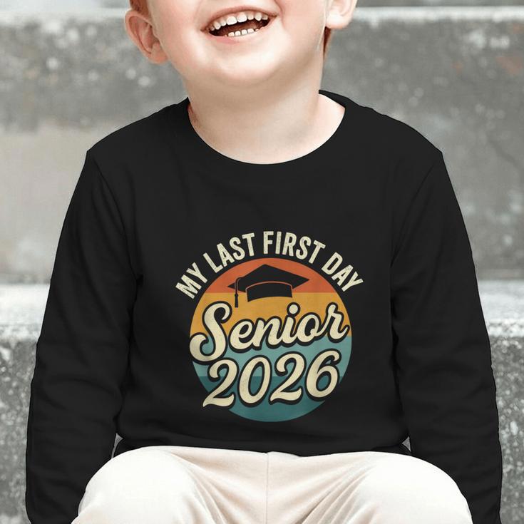 My Last First Day Senior 2026 Back To School Class Of 2026 Graphic Toddler Long Sleeve Tee My Last First Day Senior 2026 Back To School Class Of 2026 Graphic Toddler Long Sleeve Tee