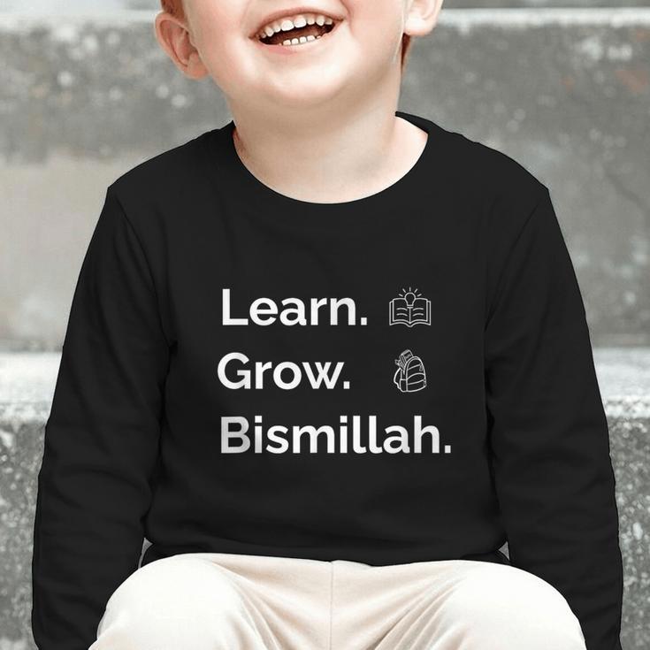Learn Grow Bismillah – Islamic Back To School Graphic Toddler Long Sleeve Tee