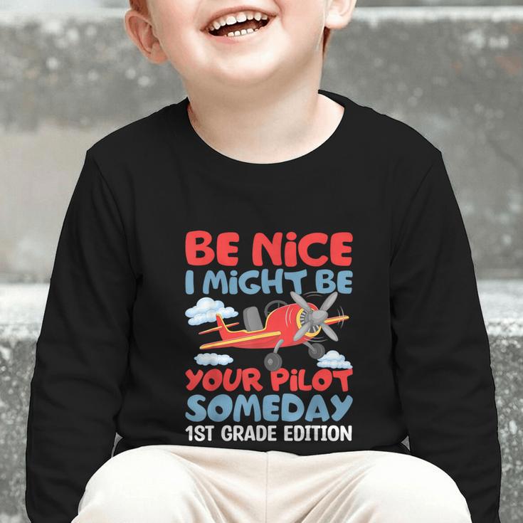 I Might Be Your Pilot First Day Back To School 1st Grade Graphic Toddler Long Sleeve Tee