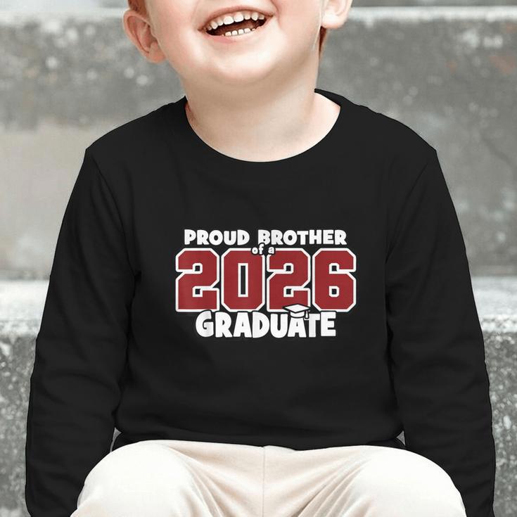Proud Brother Of 2026 Graduate Matching Back To School M Graphic Toddler Long Sleeve Tee Proud Brother Of 2026 Graduate Matching Back To School M Graphic Toddler Long Sleeve Tee