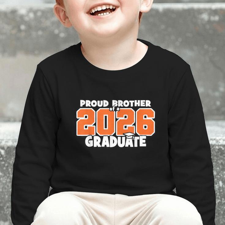 Proud Brother Of 2026 Graduate Matching Back To School O Graphic Toddler Long Sleeve Tee Proud Brother Of 2026 Graduate Matching Back To School O Graphic Toddler Long Sleeve Tee