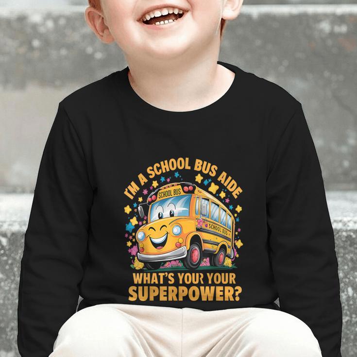 I Am A School Bus Aide Back To School Graphic Toddler Long Sleeve Tee I Am A School Bus Aide Back To School Graphic Toddler Long Sleeve Tee