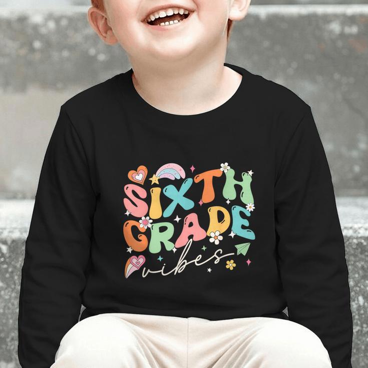 Sixth Grade Vibes 6th Grade Team Groovy Back To School Graphic Toddler Long Sleeve Tee