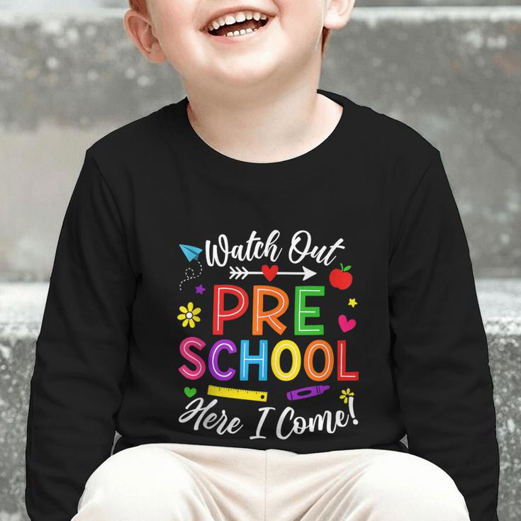 Watch Out Preschool Here I Come Back To School Future Class Graphic Toddler Long Sleeve Tee