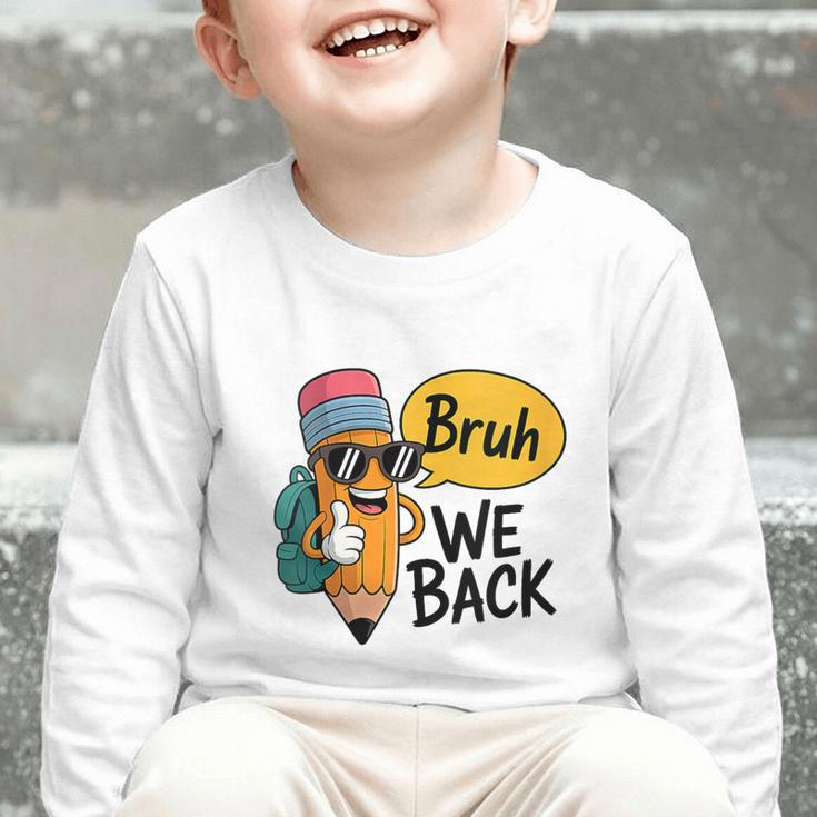 Cool Cartoon Pencil Saying Bruh Back To School Graphic Toddler Long Sleeve Tee Cool Cartoon Pencil Saying Bruh Back To School Graphic Toddler Long Sleeve Tee