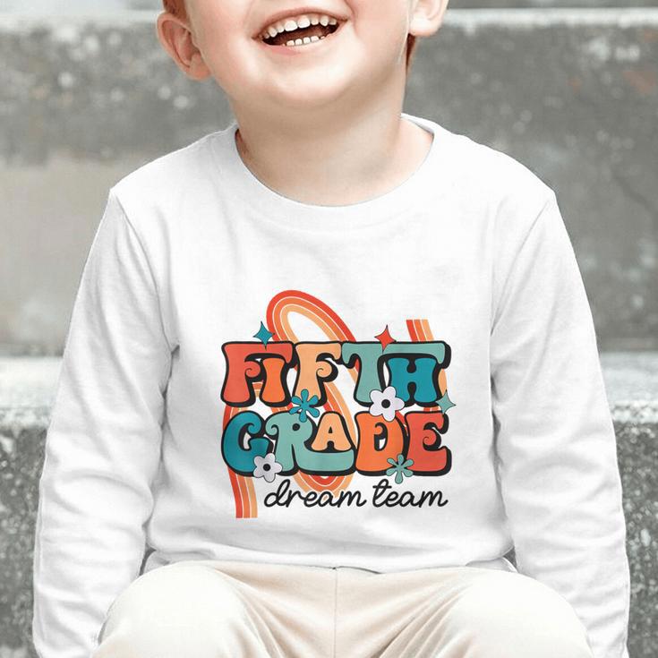 Fifth Grade Dream Team 1st Day Of 5th Grade Back To School Graphic Toddler Long Sleeve Tee Fifth Grade Dream Team 1st Day Of 5th Grade Back To School Graphic Toddler Long Sleeve Tee