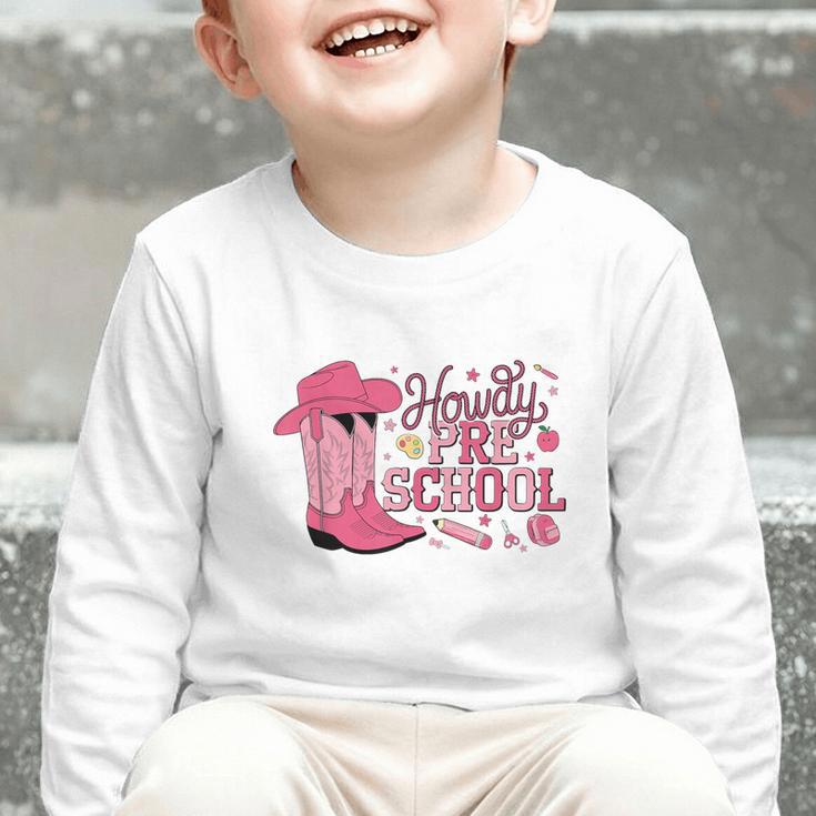 Howdy Preschool Back To School Western Cowboy Cowgirls Pre-K Graphic Toddler Long Sleeve Tee Howdy Preschool Back To School Western Cowboy Cowgirls Pre-K Graphic Toddler Long Sleeve Tee