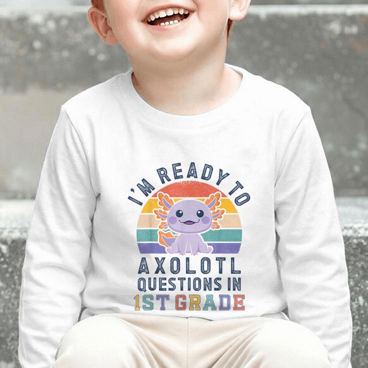 I'm Ready To Axolotl Questions In 1st Grade Back To School Graphic Toddler Long Sleeve Tee I'm Ready To Axolotl Questions In 1st Grade Back To School Graphic Toddler Long Sleeve Tee
