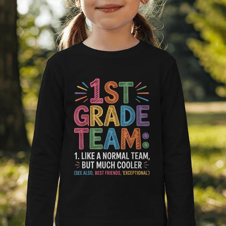 1st Grade Team Like Normal But Cooler Back To School Graphic Toddler Long Sleeve Tee