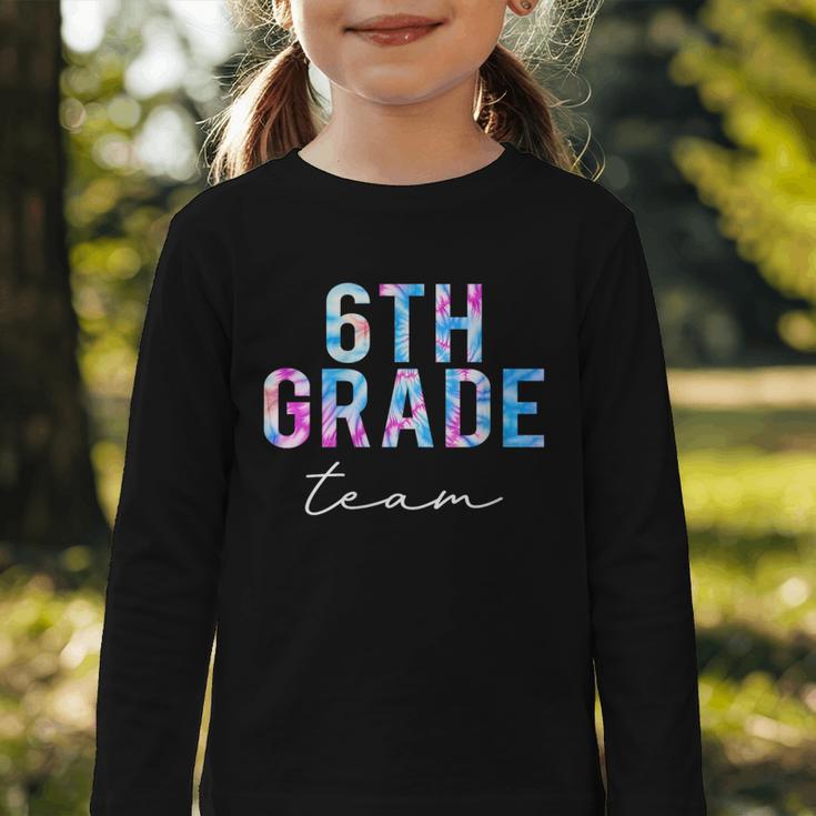 6th Grade Team Tie Dye Back To School First Day Of School Graphic Toddler Long Sleeve Tee