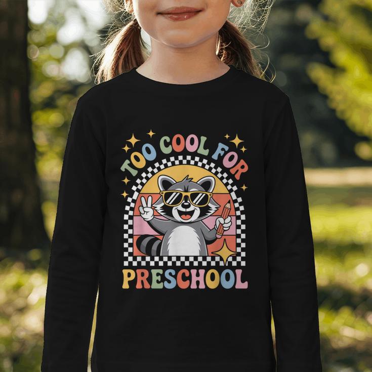 Back To School Raccoon Too Cool For Pre- K Preschool Graphic Toddler Long Sleeve Tee