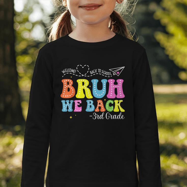 Bruh We Back 3rd Grade Back To School 3rd Grade Girl Graphic Toddler Long Sleeve Tee