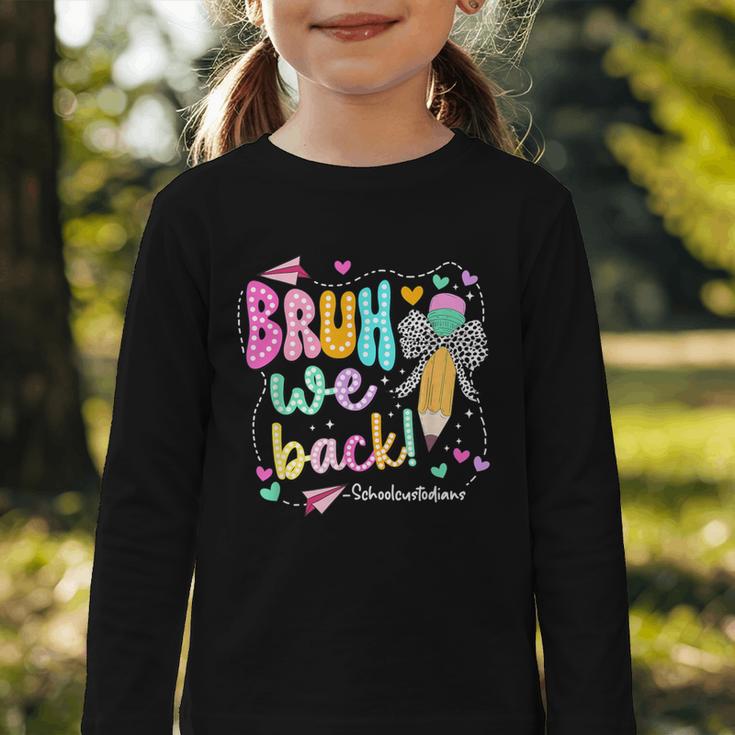 Bruh We Back School Custodians Pencil Back To School Graphic Toddler Long Sleeve Tee Bruh We Back School Custodians Pencil Back To School Graphic Toddler Long Sleeve Tee