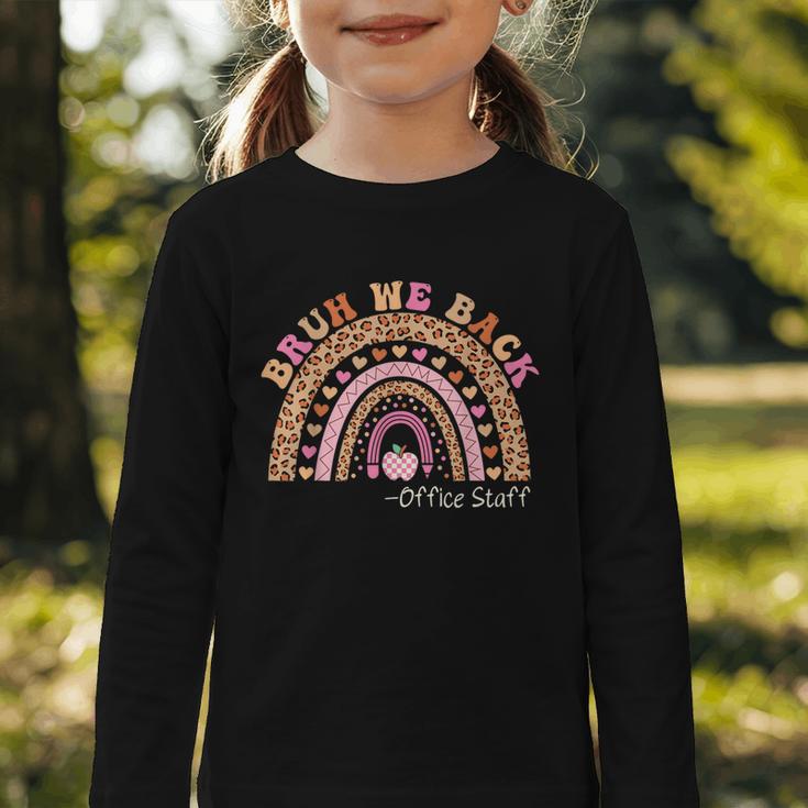 Bruh We Back To School Office Support Staff Leopard Rainbow Graphic Toddler Long Sleeve Tee