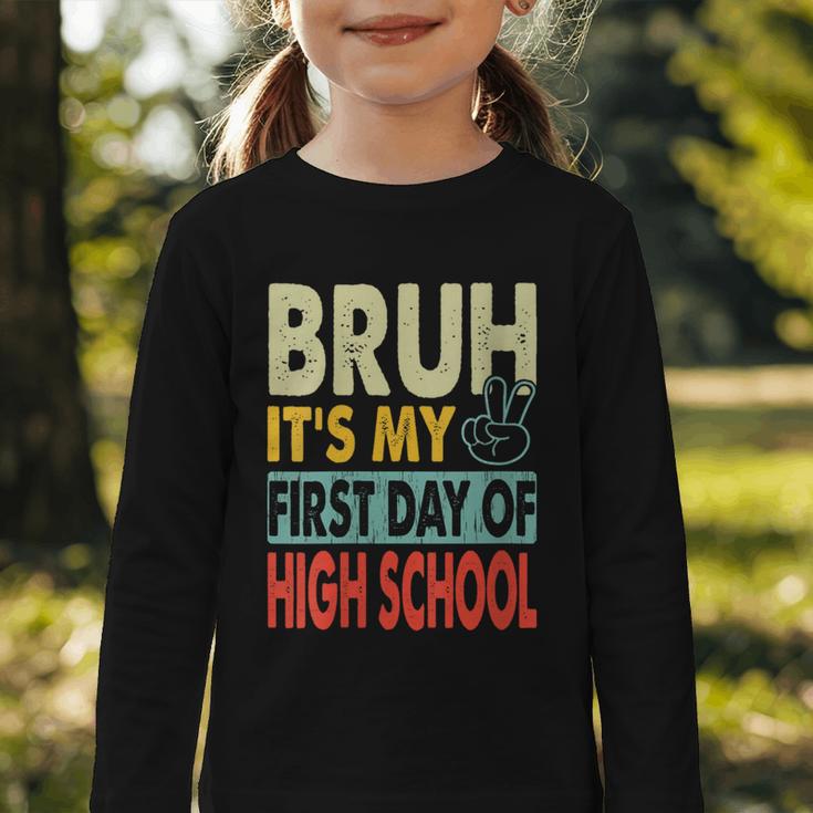 Bruh Its My First Day Of High School Back To School Boy Kid Graphic Toddler Long Sleeve Tee Bruh Its My First Day Of High School Back To School Boy Kid Graphic Toddler Long Sleeve Tee
