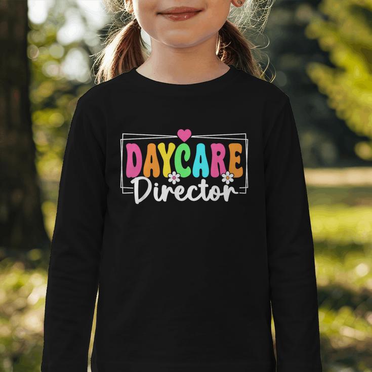Daycare Director Back To School Daycare Provider Graphic Toddler Long Sleeve Tee