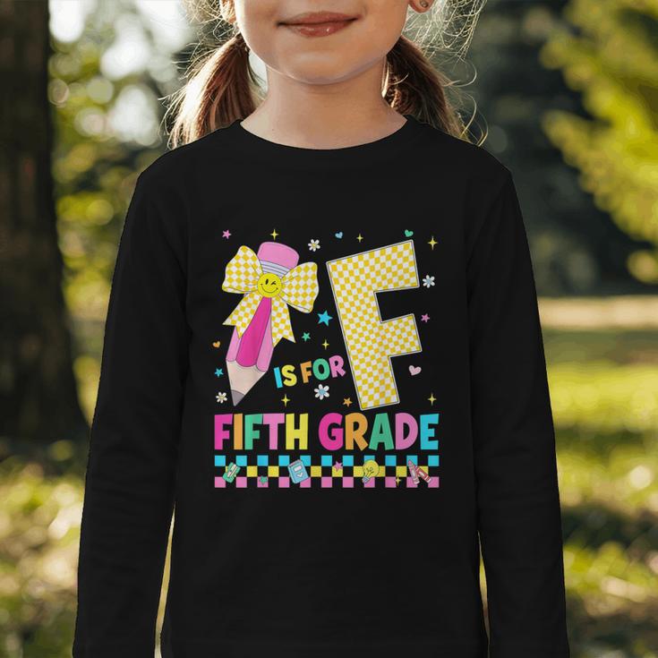 F Is For Fifth Grade Back To School Pencil Bow 5th Grade Kid Graphic Toddler Long Sleeve Tee