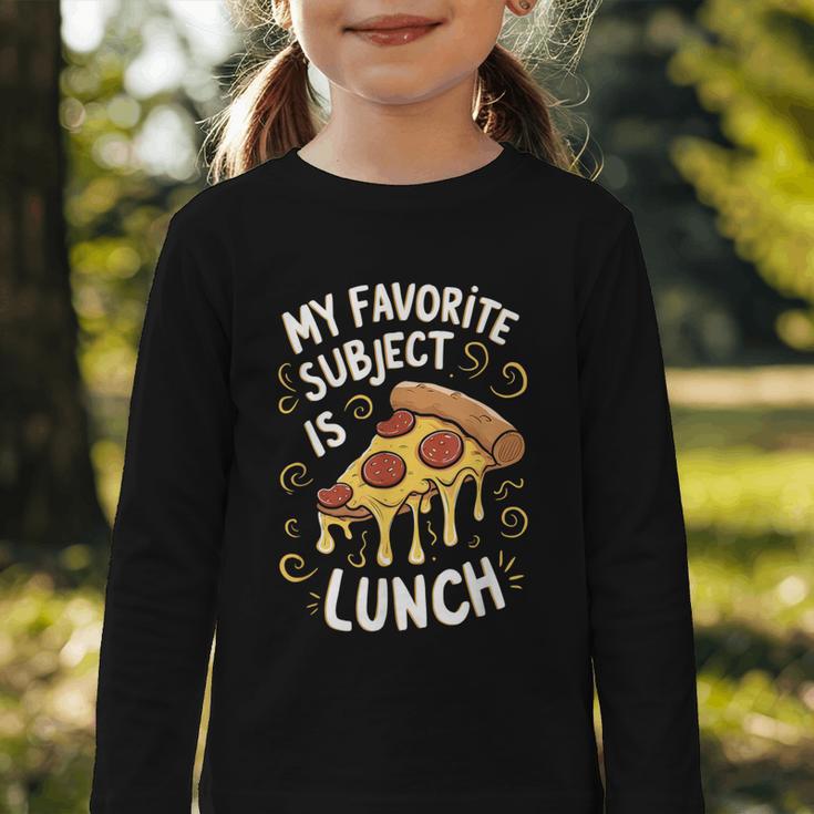 My Favorite Subject Is Lunch Pizza Back To School Graphic Toddler Long Sleeve Tee My Favorite Subject Is Lunch Pizza Back To School Graphic Toddler Long Sleeve Tee