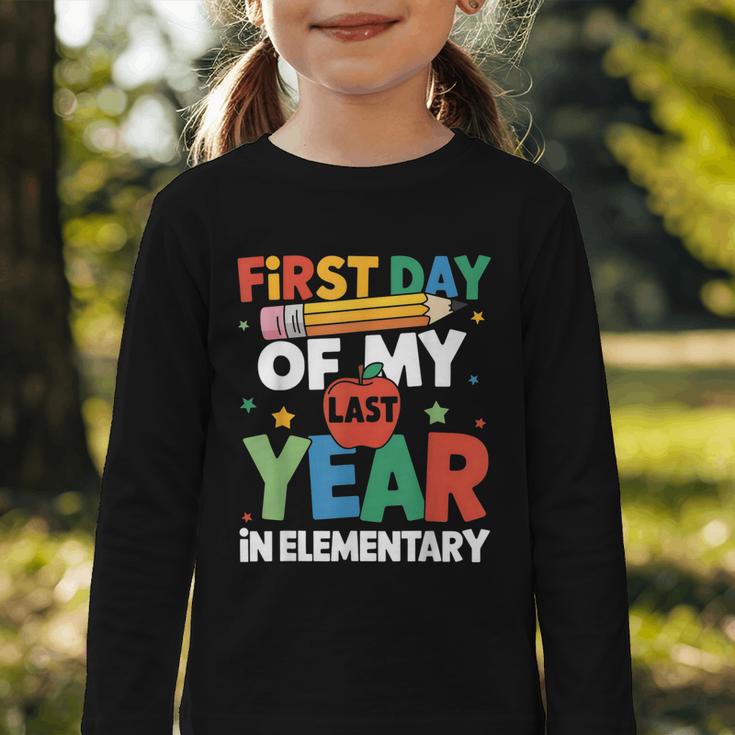 First Day Of My Last Year In Elementary Back To School Graphic Toddler Long Sleeve Tee First Day Of My Last Year In Elementary Back To School Graphic Toddler Long Sleeve Tee