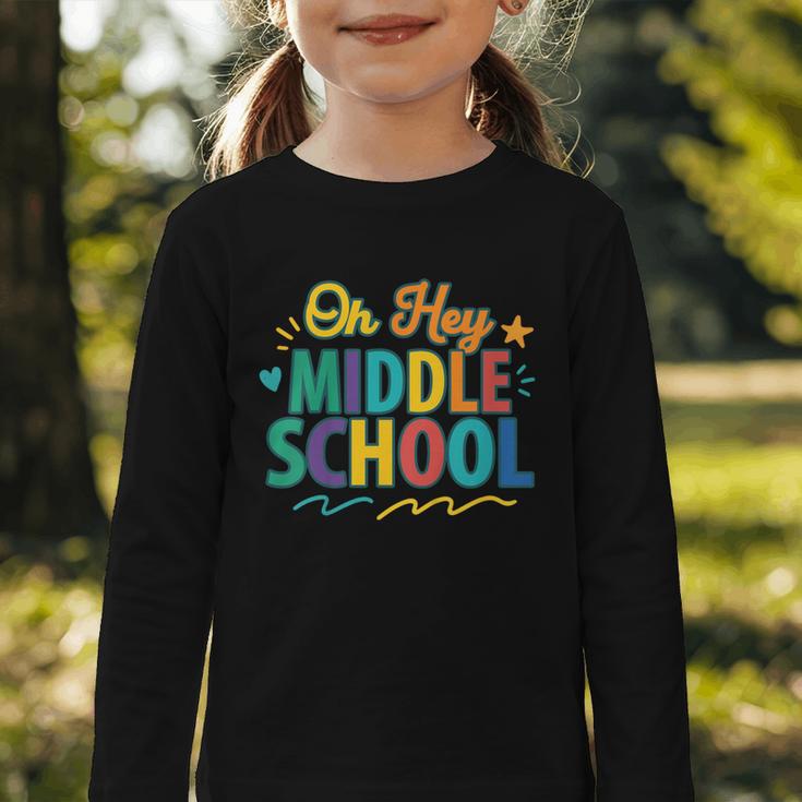 Hey Middle School First Day Back To School Students Graphic Toddler Long Sleeve Tee